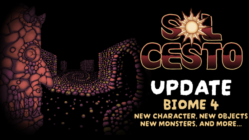 Sol Cesto Launches Biome 4 with New Mechanics, Monsters, and Music