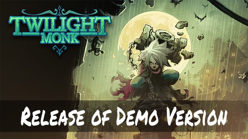 Twilight Monk: New Release Offers Exciting Adventure with Permanent Demo and Rich Content