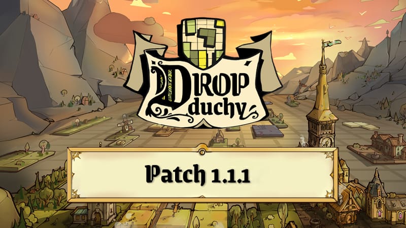 Drop Duchy Update: Bug Fixes and Enhancements Announced