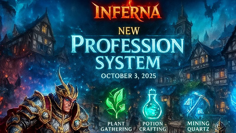Inferna Update: Professions, Bug Fixes, and New Features Announced