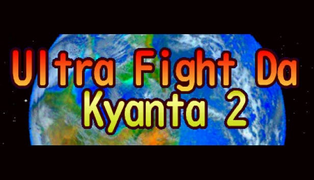 Ultra Fight Da Kyanta 2: Bug Fixes and Enhanced Gameplay Announced