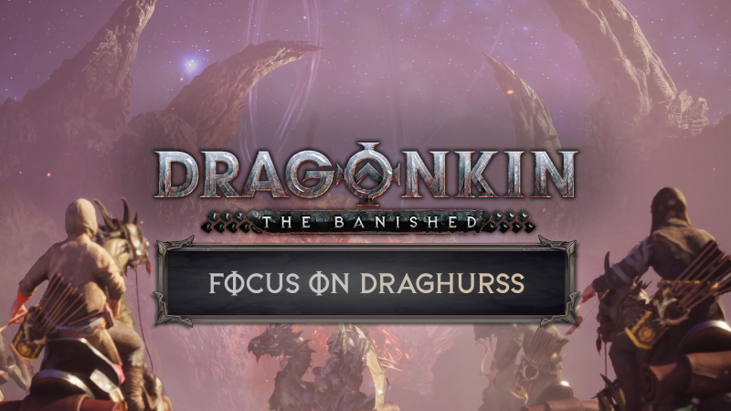 Dragonkin: The Banished New Release Brings Enhanced Tracker Class and New Features