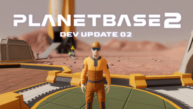 Planetbase: The New Release Brings More Features and Customization