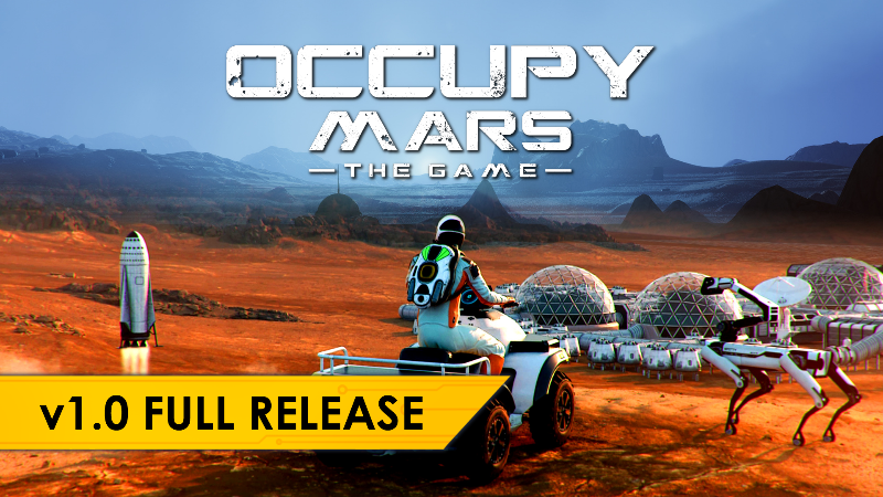Occupy Mars: The Game Officially Launches Version 1.0