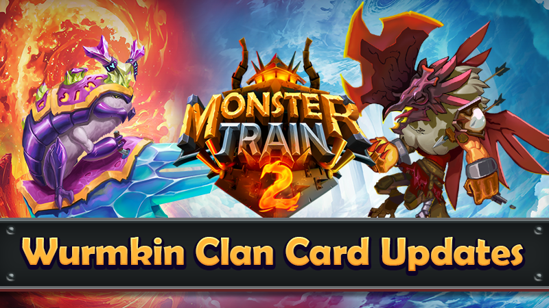 Monster Train 2: Free Content Update Introduces Wurmkin Clan and Destiny of the Railforged DLC
