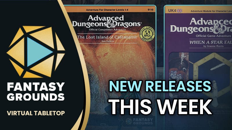 Fantasy Grounds VTT New Release - Updated Visuals and Expanded Library