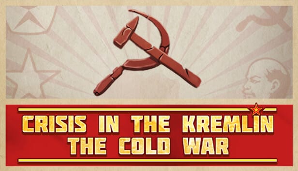 Crisis in the Kremlin: The Cold War - Fixes Update