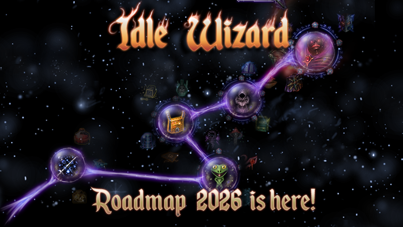Idle Wizard New Release - February 24, 2026